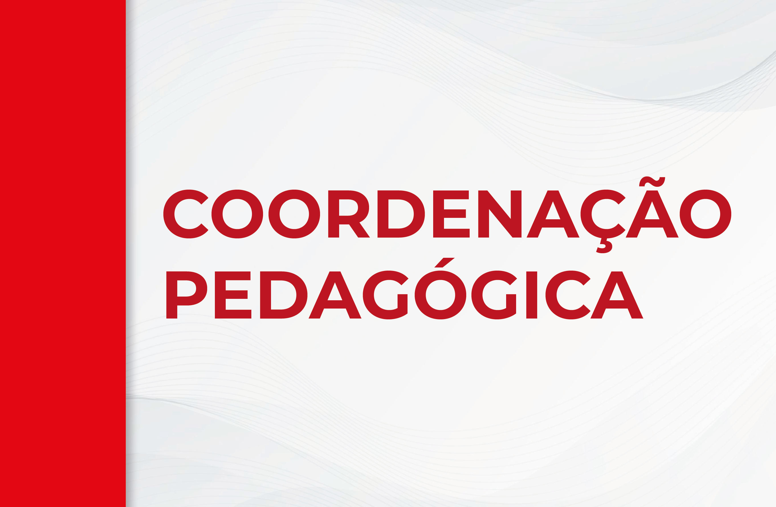 Coordenação Pedagógica